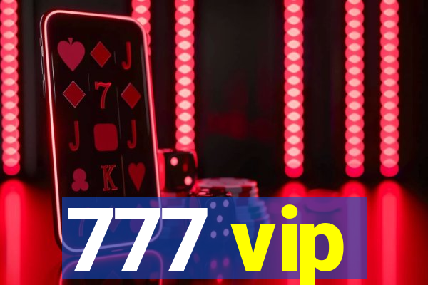 777 vip